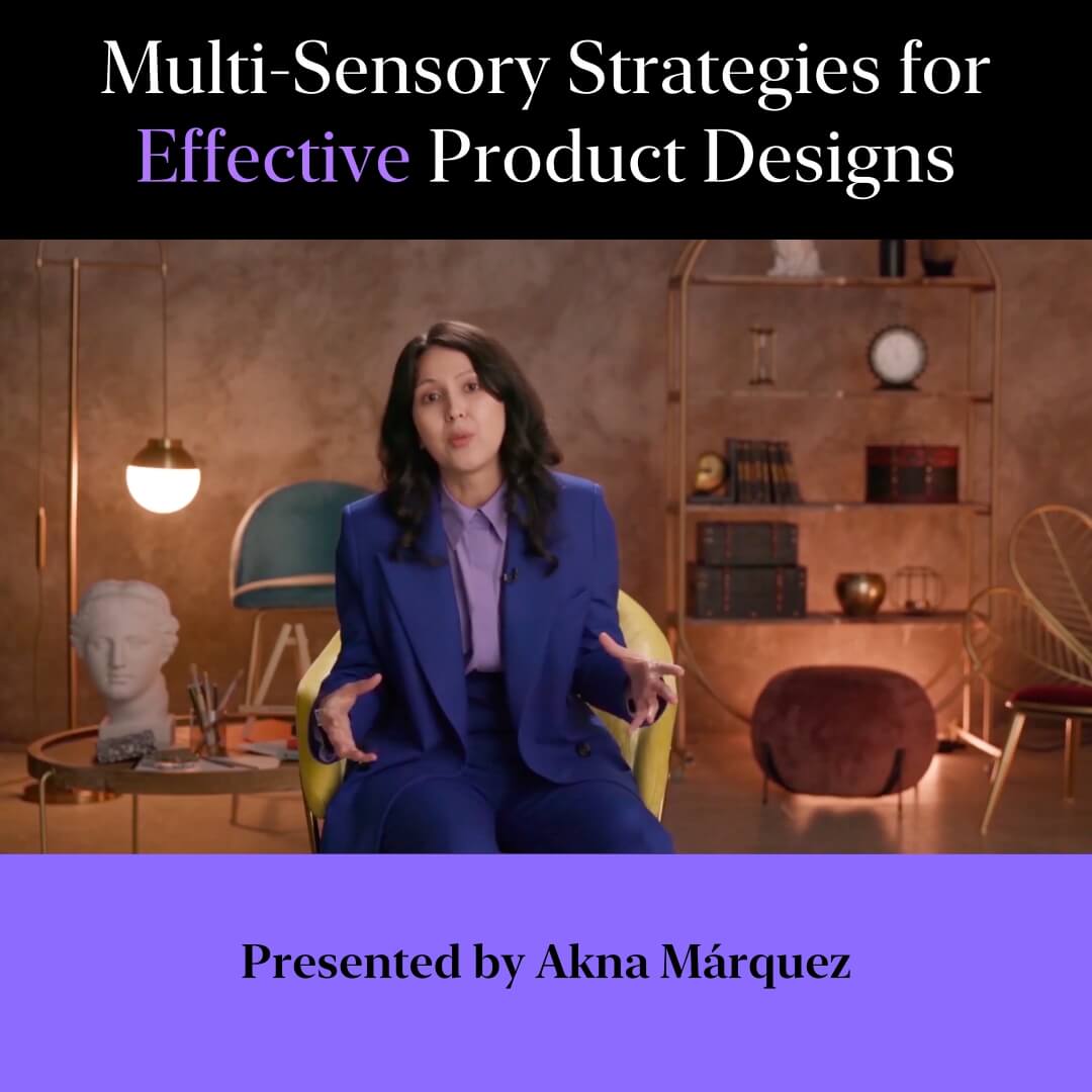 Clip 1 title: Multi-Sensory Strategies for Effective Product Designs